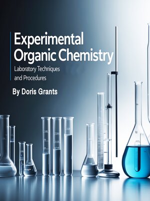 cover image of Experimental Organic Chemistry